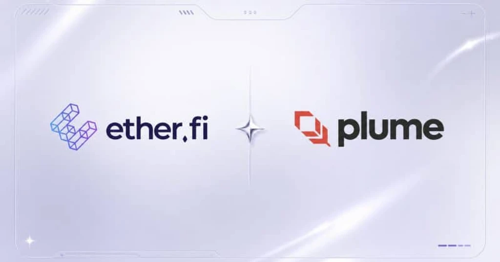 EtherFi invests $100M in Plume to unlock institutional-grade RWA yield