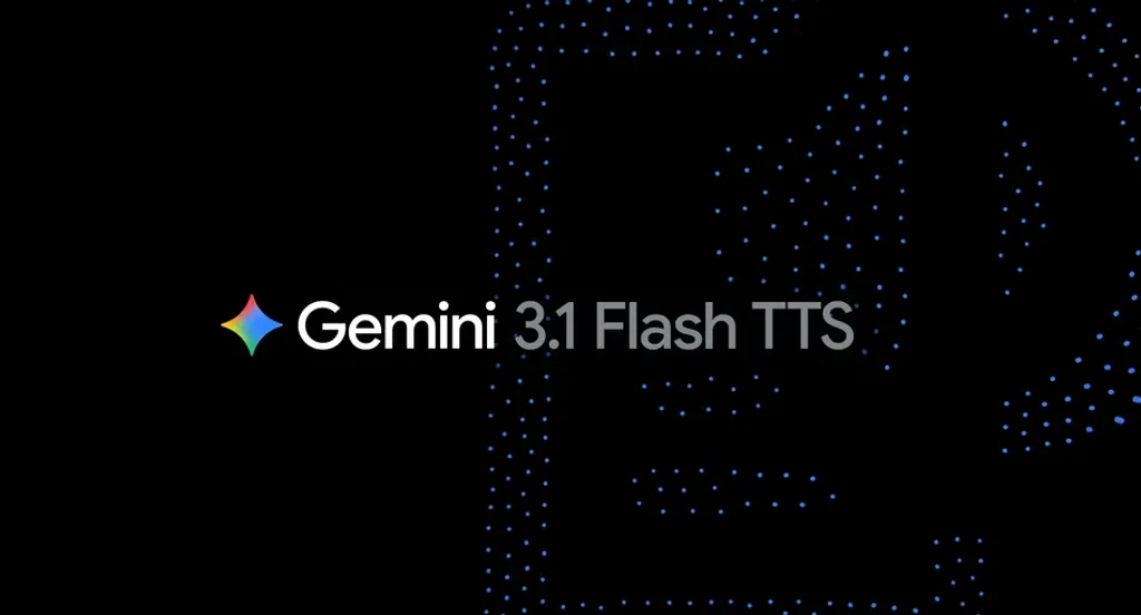 Google Unveils Gemini 3.1 Flash TTS for Advanced AI Voice Control