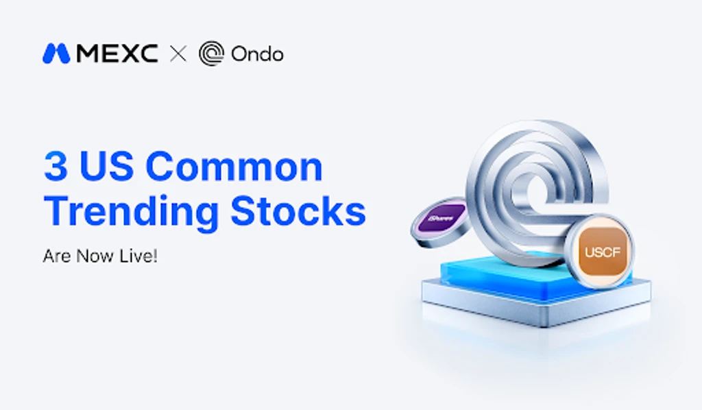 MEXC Expands Tokenized Stock Offerings with Ondo Finance Partnership