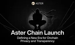 Aster Chain Launches with Unprecedented Onchain Privacy