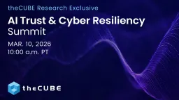 AI Trust Summit: Securing Enterprise AI Against Cyber Risk