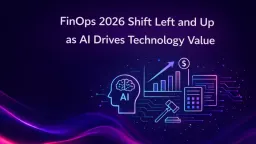 FinOps Evolves: AI Drives New Era of Technology Value Management