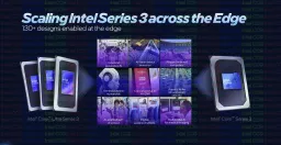Intel Touts 130+ Edge Wins for Series 3, Launches OpenVINO Physical AI