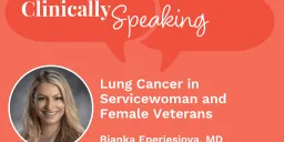 Veteran Lung Cancer Risks: The Case for Early Screening