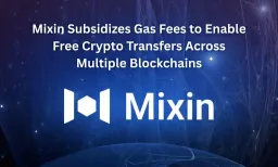 Mixin Launches Zero-Fee Crypto Transfers Across Major Chains