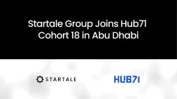 Startale Group Expands to Abu Dhabi via Hub71 Digital Assets Program