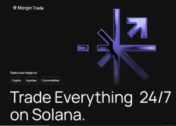 Solayer Launches Margin Trade: Unifying Crypto and Traditional Assets on Mainnet